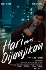 Nonton Film Indo Hari Yang Dijanjikan (2021) Full Movie | http://161.97.102.97/