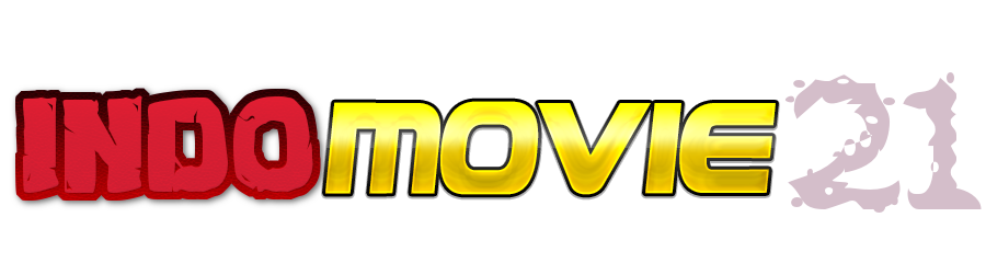 INDOMOVIE21- Nonton Movie21, Streaming Bioskop Keren XX1 Layarkaca21 Dunia21 IndoXXI LK21